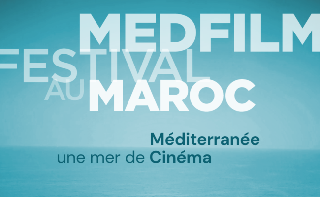 MedFilm Festival au Maroc