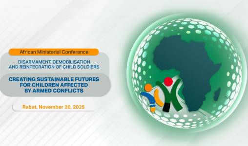 الرباط تحتضن غدا الخميس المؤتمر الوزاري الإفريقي حول نزع السلاح والتسريح وإعادة إدماج الأطفال الجنود