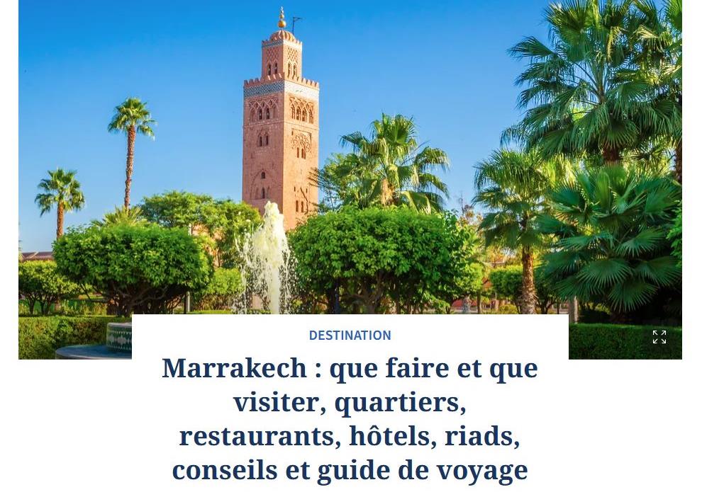 لو فيغارو: مراكش الوجهة المفضلة لدى الفرنسيين خلال فصل الشتاء